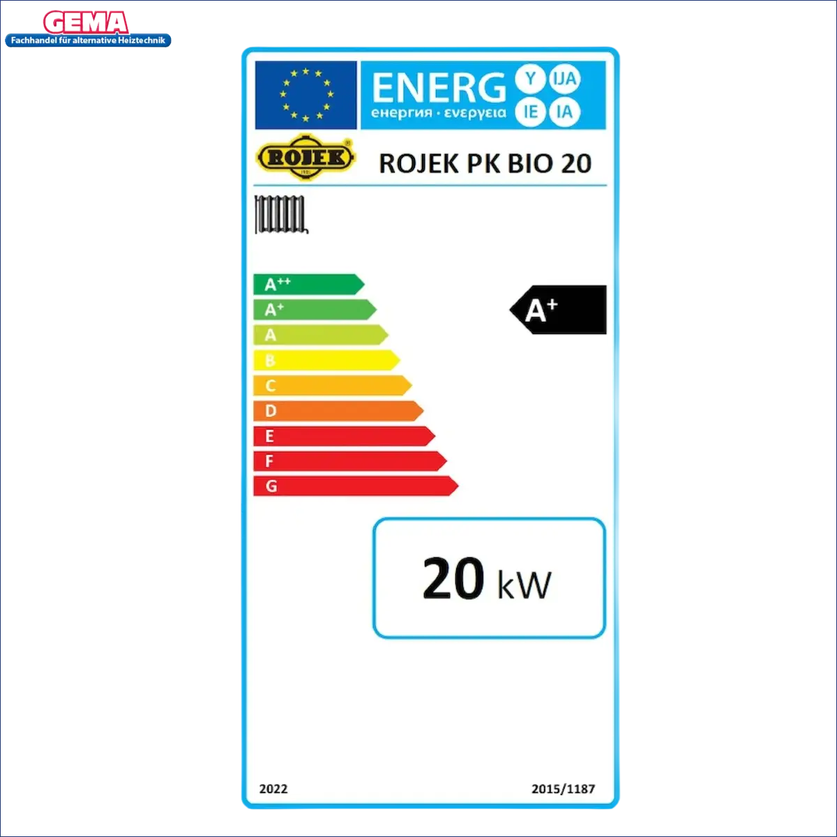 Energieeffizienzlabel für das Gerät Holzvergaser ROJEK PK BIO 20 kW Toploader Festbrennstoff